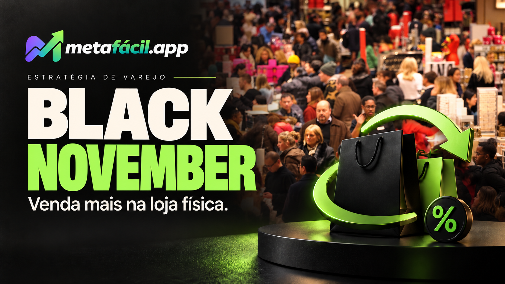 Loja física com vitrine de Black Friday e clientes fazendo compras